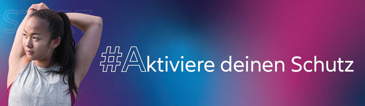 #Aktiviere deinen Schutz
