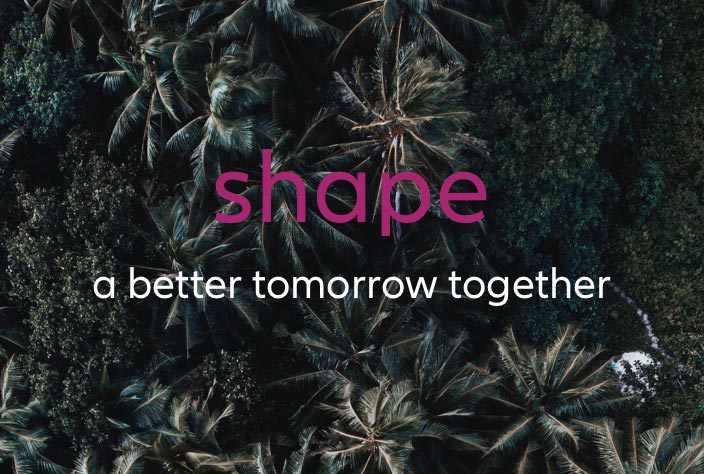 Text on image: shape – a better tomorrow together