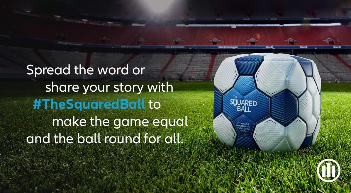 Spread the word or share your story with #TheSquaredBall to make the game equal and the ball round for all.