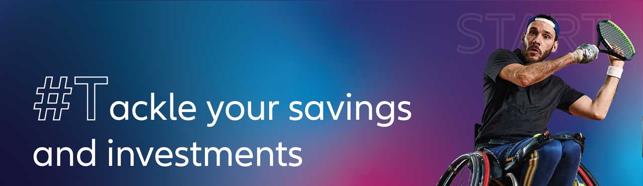 #Tackle your savings and investments