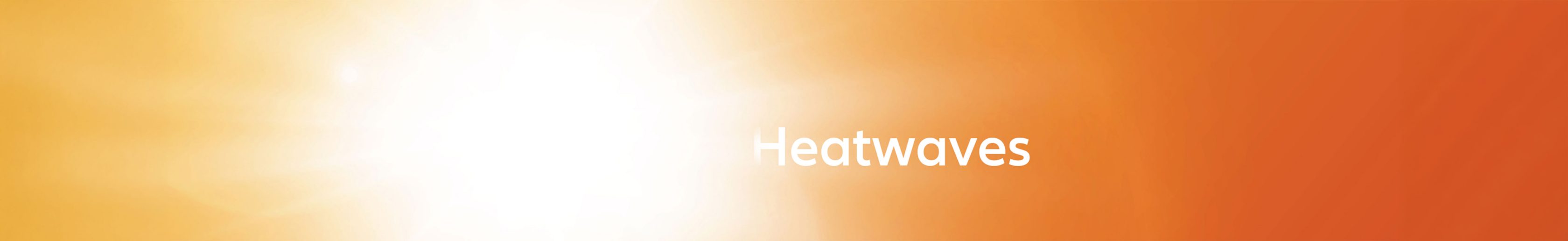 Close-up of sunbeams with the headline heatwaves